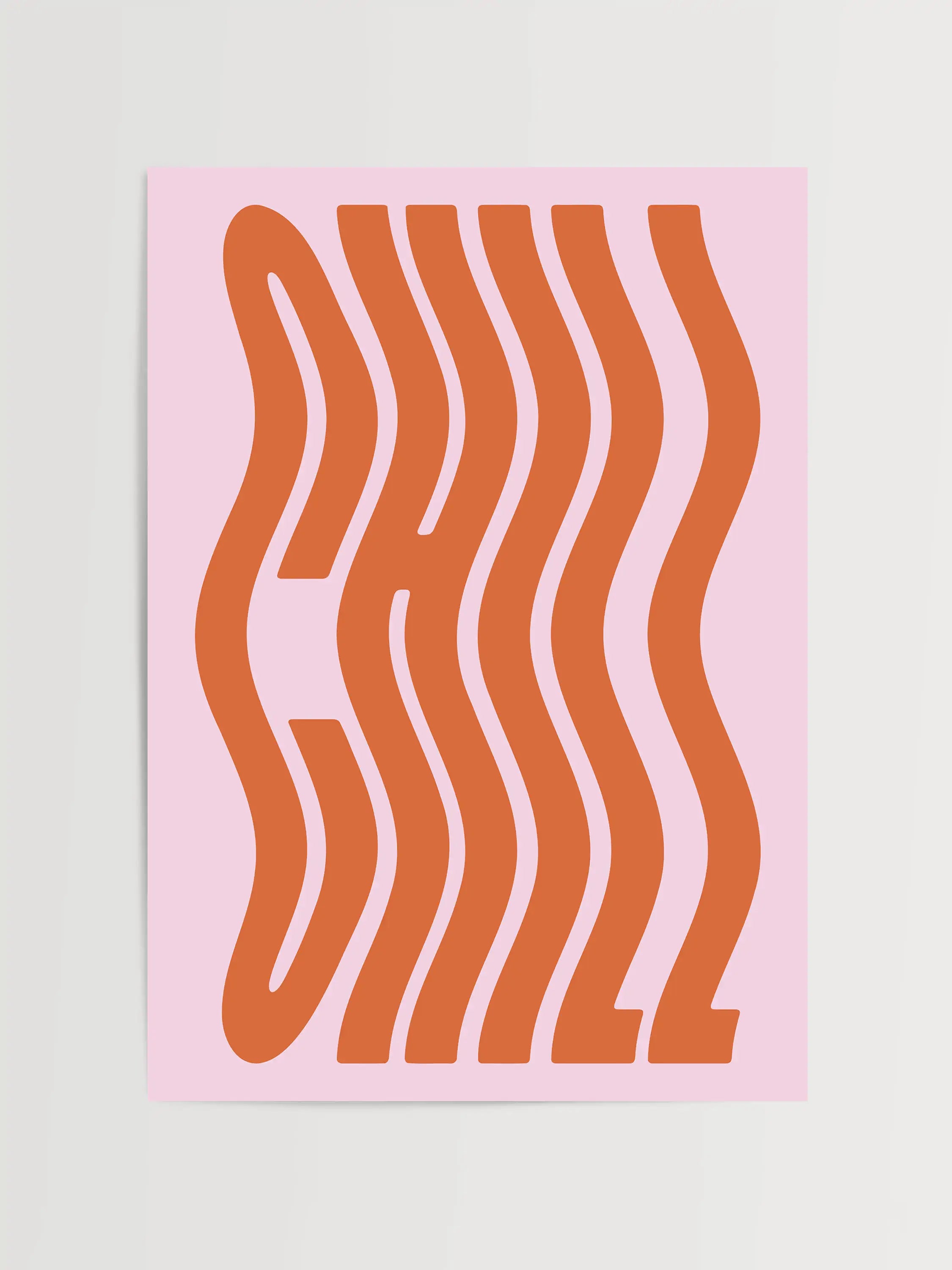 Chill Typography Print